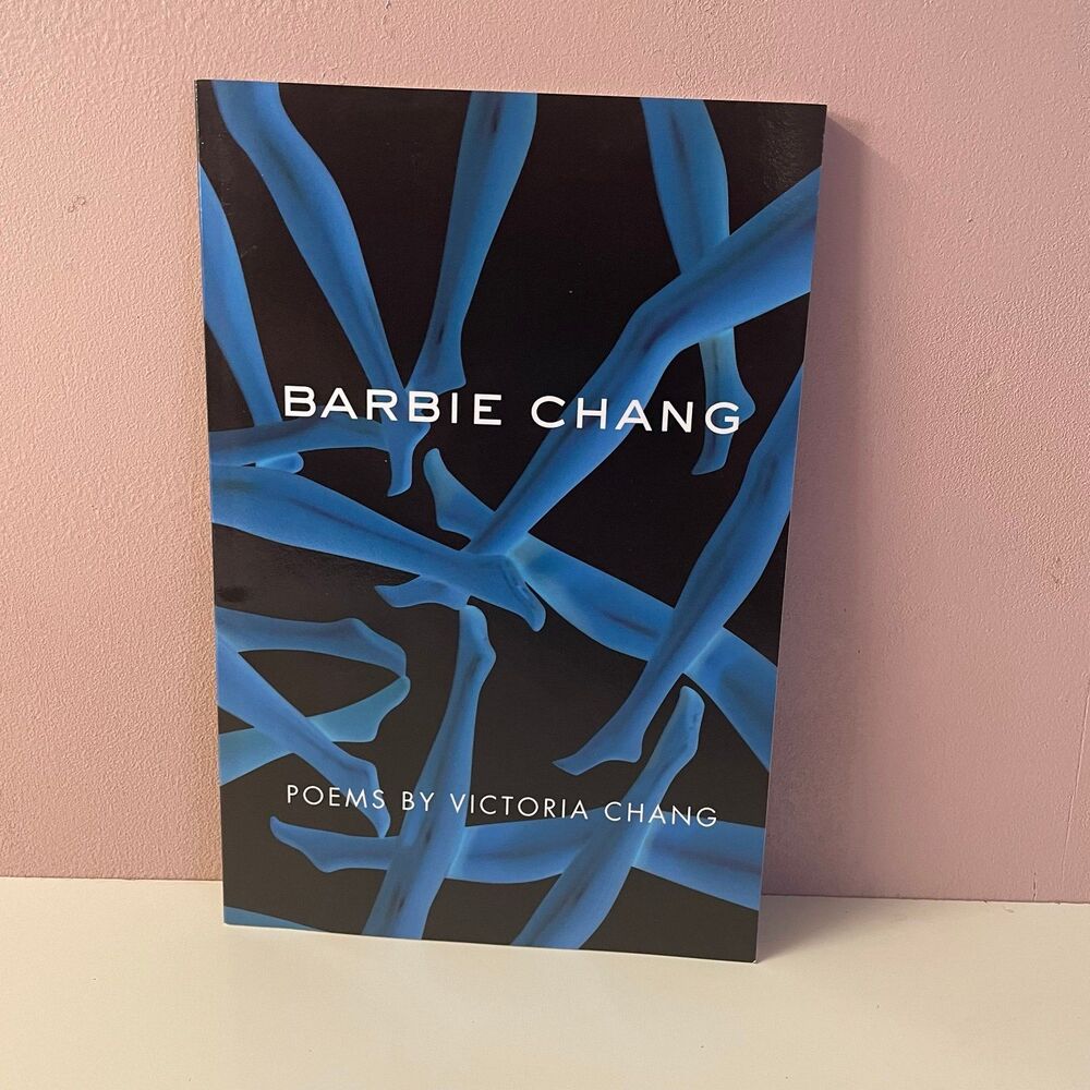 Barbie Chang Poems by Victoria Chang Paperback Book GUC